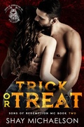 Cover: Trick or Treat (Sons of Redemption MC, #2) - Shay Michaelson