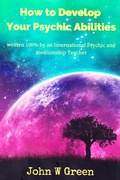Cover: How To Develop Your Psychic Abilities - John W Green