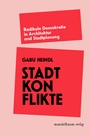 Cover: Stadtkonflikte - Mandelbaum Verlag eG