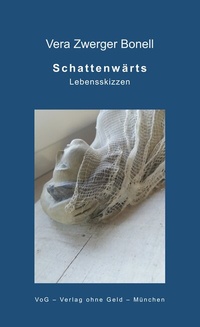 Abbildung von: Schattenwärts - VoG - Verlag ohne Geld