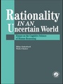 Cover: Rationality In An Uncertain World - Routledge