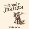 Cover: The Ballad of Dood & Juanita - Membran Media GmbH / Hamburg