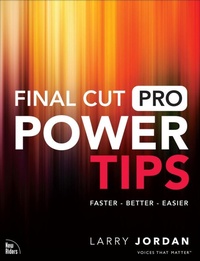 Abbildung von: Final Cut Pro Power Tips - New Riders
