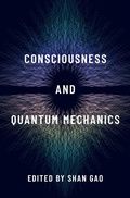 Cover: Consciousness and Quantum Mechanics - Oxford University Press Inc