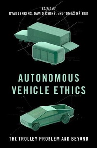 Enlarge image Cover: Autonomous Vehicle Ethics - Oxford University Press Inc