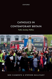 Enlarge image Cover: Catholics in Contemporary Britain - Oxford University Press