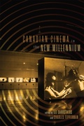 Cover: Canadian Cinema in the New Millennium - McGill-Queen's University Press
