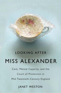 Abbildung von: Looking After Miss Alexander - McGill-Queen's University Press