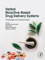 Cover: Herbal Bioactive-Based Drug Delivery Systems - Academic Press