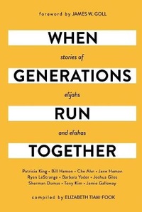 Enlarge image Cover: When Generations Run Together - Elizabeth Tiam-Fook