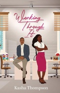 Cover: Working Through It - Webster Avenue Publishing