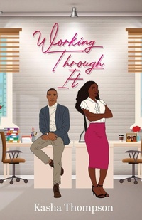 Enlarge image Cover: Working Through It - Webster Avenue Publishing