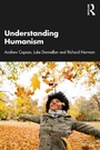 Cover: Understanding Humanism - Routledge