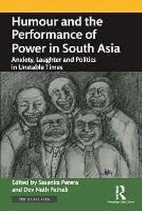Enlarge image Cover: Humour and the Performance of Power in South Asia - Taylor & Francis