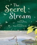 Cover: The Secret Stream - Tilbury House,U.S.