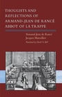 Cover: Thoughts and Reflections of Armand-Jean de Rance, Abbot of la Trappe - Liturgical Press