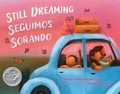 Cover: Still Dreaming / Seguimos Sonando - Children's Book Press (CA)