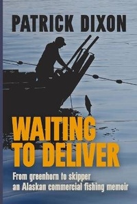 Enlarge image Cover: Waiting to Deliver - Fisherpoets Anthology: Anchored in Deep Water