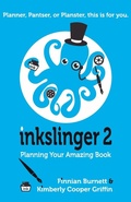 Cover: Inkslinger 2 Planning Your Amazing Book - Night River Press