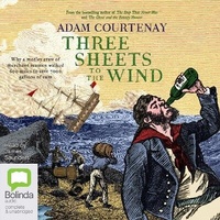 Enlarge image Cover: Three Sheets to the Wind - Bolinda Audio Books