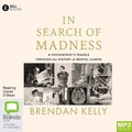 Cover: In Search of Madness - Bolinda Audio Books