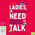 Cover: Ladies, We Need to Talk - Bolinda Audio Books