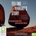 Cover: Telling Tennant's Story - Bolinda Audio Books
