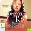 Cover: Dressed by Iris - Bolinda Audio Books