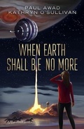 Cover: When Earth Shall Be No More - Secant Publishing