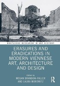 Cover: Erasures and Eradications in Modern Viennese Art, Architecture and Design - Routledge