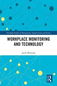 Abbildung von: Workplace Monitoring and Technology - Routledge