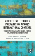 Cover: Middle Level Teacher Preparation across International Contexts - Routledge