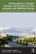 Cover: Continuation or Change? Borders and Frontiers in Late Antiquity and Medieval Europe - Routledge