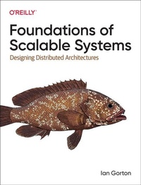 Enlarge image Cover: Foundations of Scalable Systems - O'Reilly