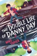 Cover: The Double Life of Danny Day - St Martin's Press