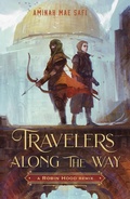 Cover: Travelers Along the Way: A Robin Hood Remix - Square Fish