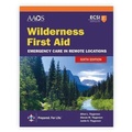 Cover: Wilderness First Aid: Emergency Care in Remote Locations - Jones and Bartlett Publishers, Inc