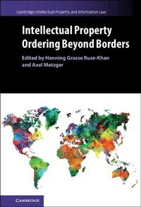 Enlarge image Cover: Intellectual Property Ordering beyond Borders - Cambridge University Press