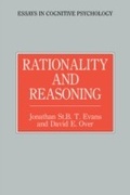 Cover: Rationality and Reasoning - Psychology Press Ltd
