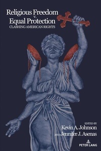 Enlarge image Cover: Religious Freedom v. Equal Protection - Peter Lang Verlag