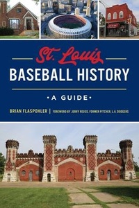 Abbildung von: St. Louis Baseball History - History Press