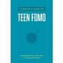 Cover: Parent's Guide to Teen FOMO, A - Tyndale House Publishers
