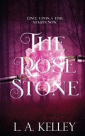 Cover: The Rose Stone - Wild Rose Press
