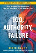 Cover: Ego, Authority, Failure - Black Swan Group Press
