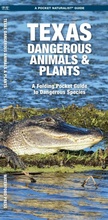 Cover: Texas Dangerous Animals & Plants - Waterford Press Ltd
