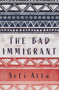 Abbildung von: The Bad Immigrant - Interlink Books
