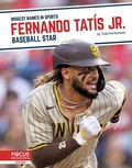 Cover: Fernando Tatis Jr. - Focus Readers