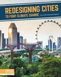 Cover: Redesigning Cities to Fight Climate Change - Focus Readers