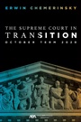 Cover: The Supreme Court in Transition - American Bar Association