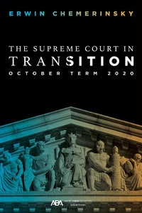 Enlarge image Cover: The Supreme Court in Transition - American Bar Association
